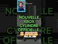 Nouvelle xbox cylindre officielle 