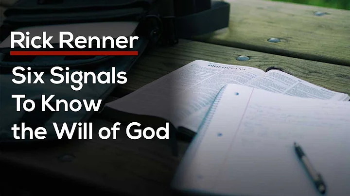 Signals To Know the Will of God  Rick Renner