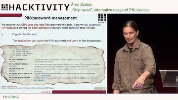 Hacktivity 2012 - Áron Szabó - „Chip-tweet", alternative usage of PKI devices