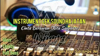 INSTRUMEN CEK SOUND KALEM TAPI HOREG - CINTA BERAWAN - TERBARU 2022