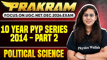 10 year PYP Series Part 2 |  UGC NET/JRF Political Science 2024 | Chandni Mam