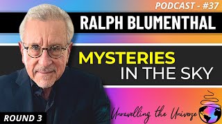 UFOs & UAP, Varginha UFO Incident, Survival of Consciousness, & Dr. John Mack, with Ralph Blumenthal