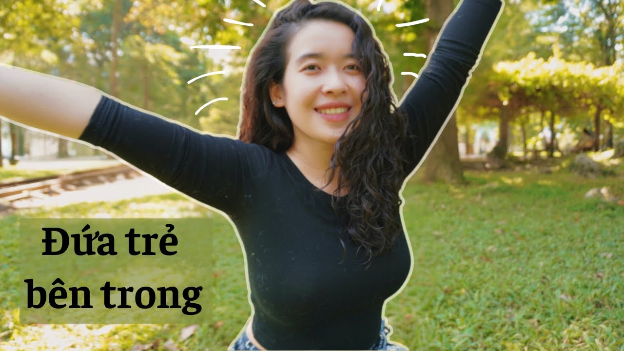 Làm sao để kết nối với đứa trẻ bên trong? (inner child healing)