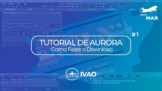 Tutorial de Aurora da IVAO #1 | Como Fazer o Download do Aurora? screenshot 5
