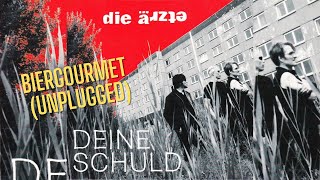 Die Ärzte - Biergourmet (unplugged) - (B-Seite der Single &quot;Deine Schuld&quot; von 2004)