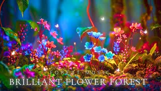 Magical forest Music Soothes The Senses | Relax and Sleep Well With Glowing Forest flowers