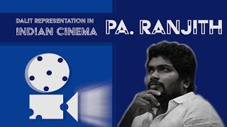 The Dalit Identity in Indian Cinema. In Conversation with Pa. Ranjith