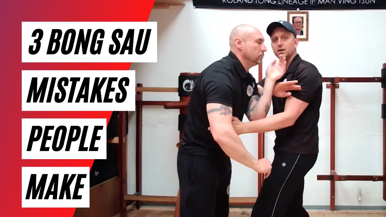 3 Bong Sau Mistakes People Make during Chi Sau