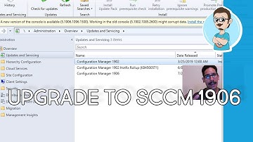 SCCM 1906 Step-by-Step Upgrade Installation!