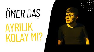 Ömer Daş - Ayrılık Kolay Mı Senin Yanında (2014)