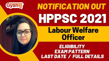 HPPSC Recruitment 2021 | Labour Welfare Officer Notification Out | Check Exam Date, Pattern | Gyanm