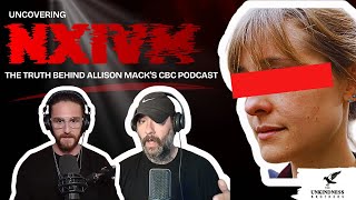 NXIVM Exposed: The Real Story Behind Allison Mack’s New Podcast | Unkindness Brothers Ep 2