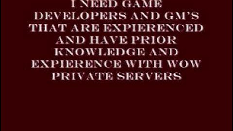 WoW Private Server - In Need Of GM