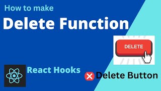 React Hooks , Delete Function , make a delete Button , deleting a task in a Todo App . screenshot 5