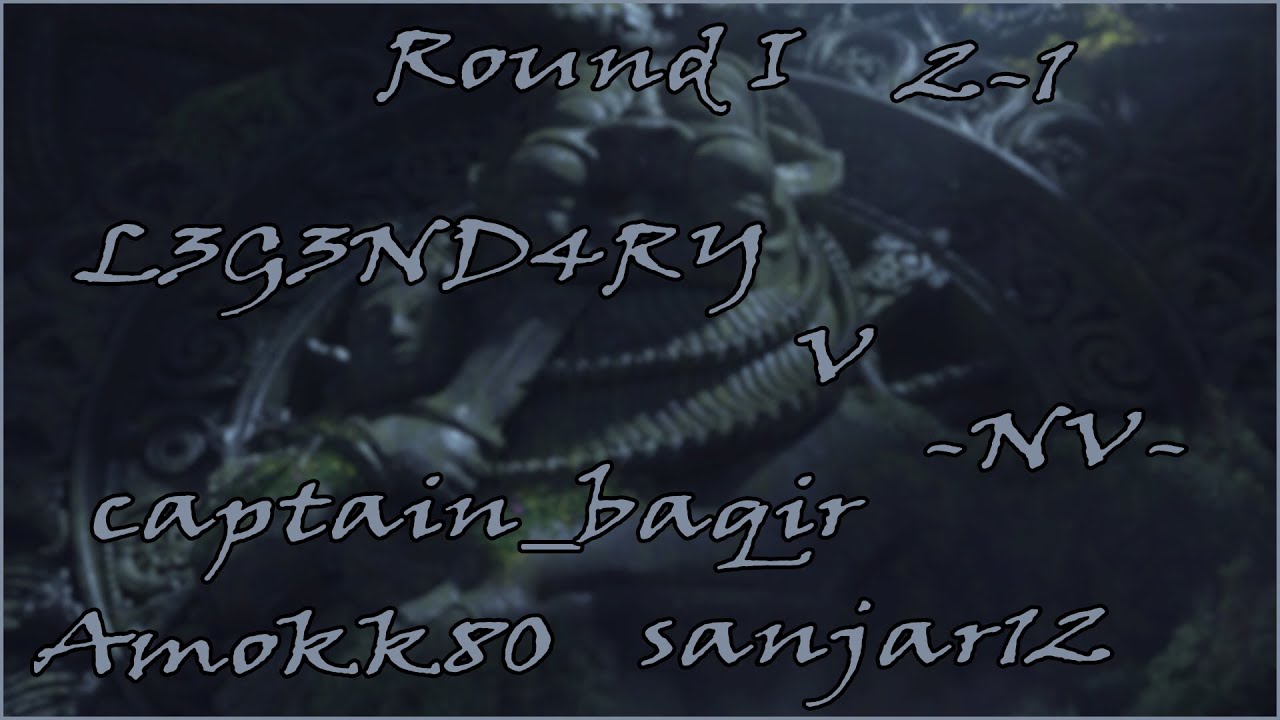 Uncharted 4 MP » Reddit Tournament » L3G3ND4RY V -NV- » Round I