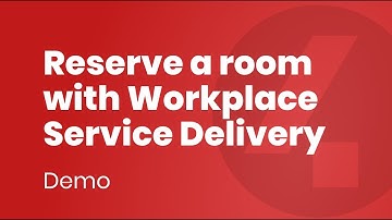Reserve a room - ServiceNow Workplace Service Delivery