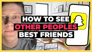 How to See Other Peoples Best Friends List on Snapchat screenshot 1