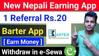 New Nepali Earning App | How to earn money from Barter app | Nepali Earning Barter App | Earning app screenshot 1
