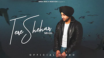 Tere Shehar (Official Video) Minda | Nixon | Preet Sukh | Latest Punjabi Songs 2023 | Hs Media