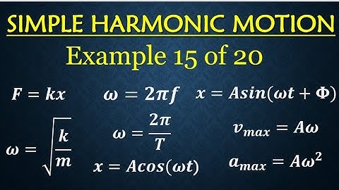 How to Solve S.H.M problems in physics - Example 15 of 20