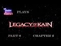 TEB Plays Legacy of Kain: Defiance Pt. 8 Chapter 2