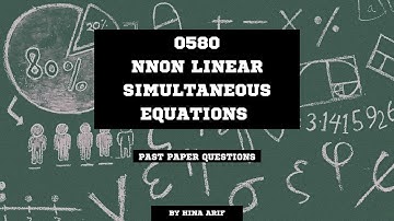 NON LINEAR  SIMULTANEOUS EQUATIONS. 0580 Mathematics  IGCSE
