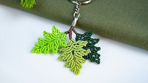 Macrame tutorial: 🍁 Macrame Leaf Keychain, Necklace, Leaves Tutorial -  Hướng dẫn thắt móc khóa