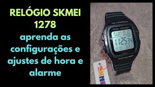 Relógio Skmei 1278! Configurações e ajustes de hora e alarme