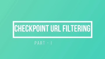 How to Configure Checkpoint URL Filtering on EVE-NG - Part -1