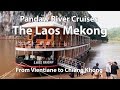 The Laos Mekong  Pandaw River Cruise