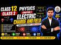 12th Physics Chapter 1 | Electric Charge and Field Class 2 | Coulomb’s Law Complete Explanation