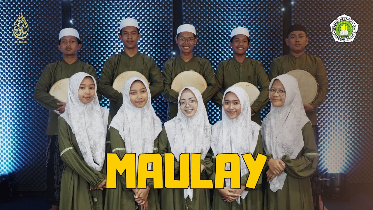 MAULAY | As-Syauqi | SMA AL-Azhar Menganti Gresik