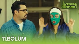 Ankaranın Dikmeni 11. Bölüm - Full Bölüm