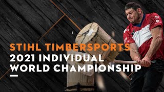 STIHL TIMBERSPORTS® Individual World Championship 2021