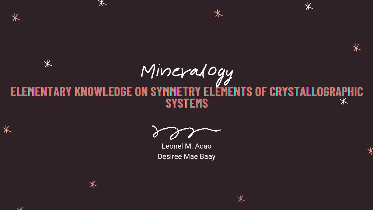 Elementary Knowledge On Symmetry Elements Of Crystallographic System