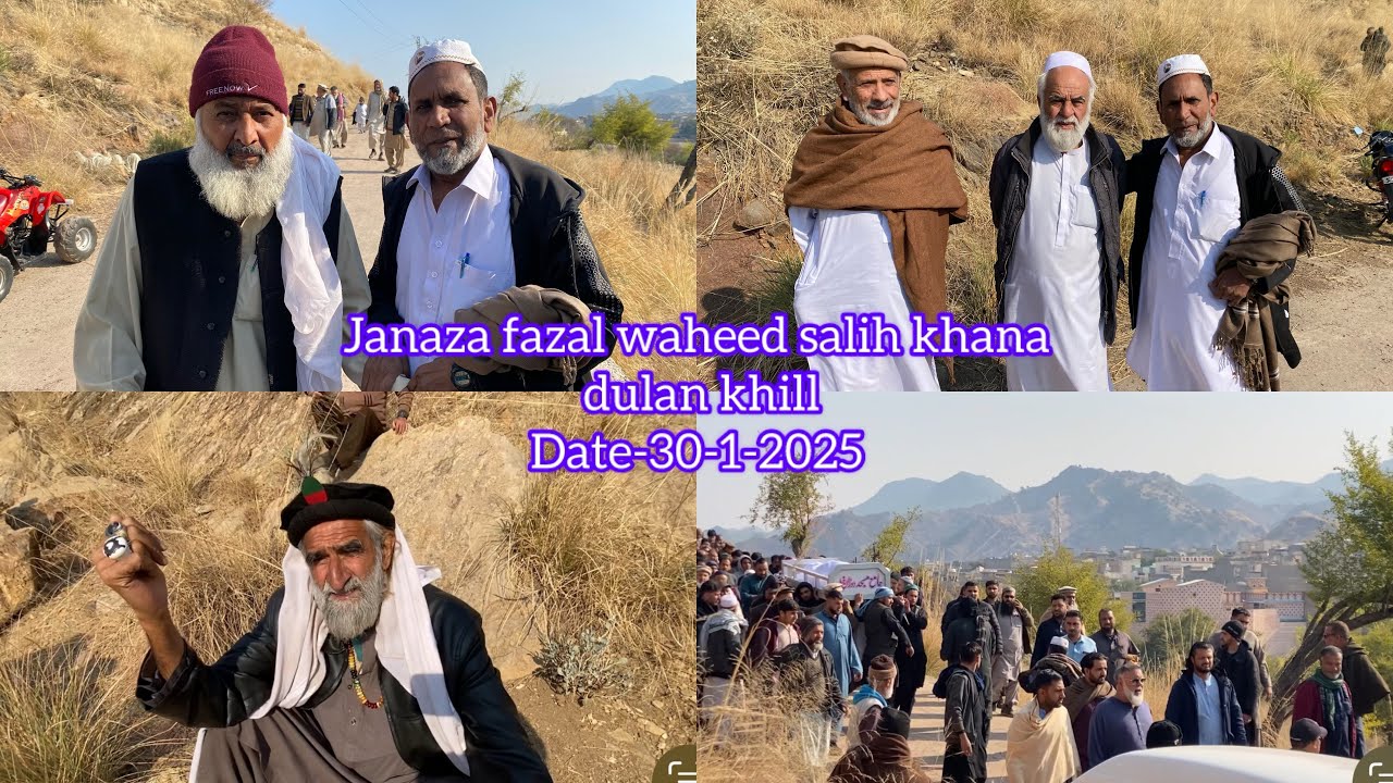 #salih#khana#funiral#fazal#waheed#son#of#hayat#khan#dullan#khill#30#1#2025#