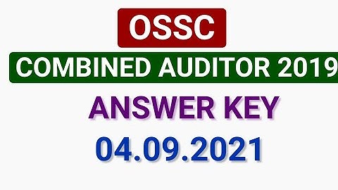 OSSC COMBINED AUDITOR ANSWER KEY # 04.09.2021# ||Combined Auditor Questions ||