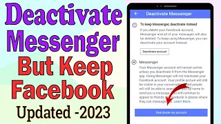 How to Deactivate Messenger Only Not Facebook | Deactivate messenger without deactivating facebook