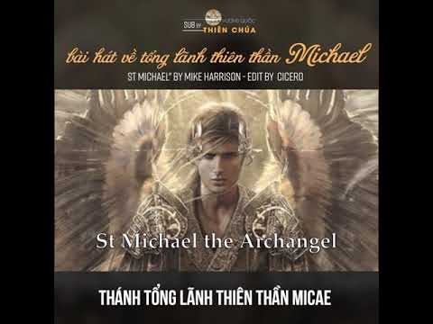 Video Vietsub St Michael the Archangel - Mike Harrison | Bài... - youtube