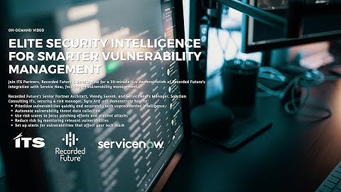 Elite Security Intelligence for Smarter Vulnerability Management