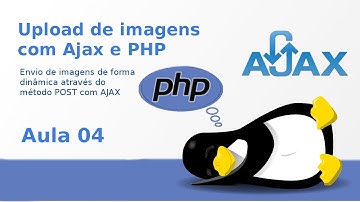 Upload de imagens com ajax - Aula 04