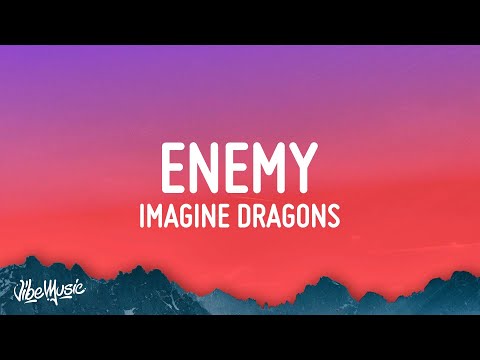 Imagine Dragons, JID - Enemy (Lyrics)