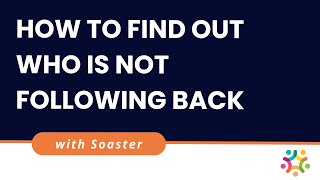 How to Find Out Who Is Not Following Back on Twitter?