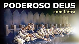 PODEROSO DEUS (com Letra) - Louvor e Adoração Pastor Antônio Cirilo