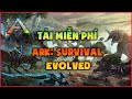 Ti min ph ark survival evolved  tri nghim epic setting