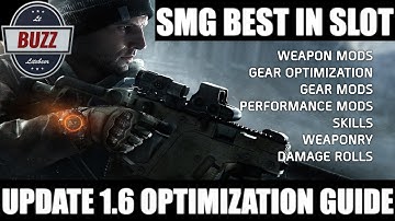 THE DIVISION | Update 1.6 SMG Full Optimization Guide - Mods/Talents/Gear/Skills/Weaponry/Damage