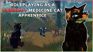 Roleplaying as a CORRUPT MEDICINE APPRENTICE | Warrior Cats: Ultimate Edition screenshot 1