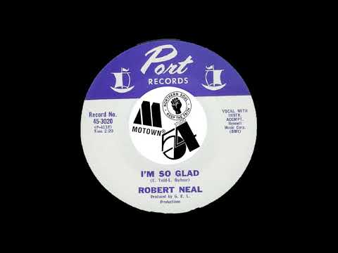 Robert Neal ‎– I'm So Glad