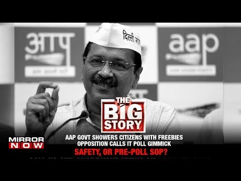 AAP Govt showers citizens with freebies, Will SOPs strike right chord with voters? | The Big Story