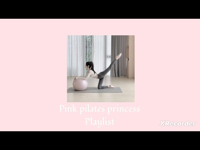 🩰🤍🎀🤍🩰🎀 pink pilates princess - playlist by fernanda ramirez ♥️